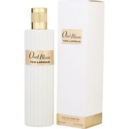 Oud Blanc By Ted Lapidus Eau De Parfum Spray 3.3 Oz For Anyone